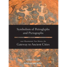 Symbolism of Petroglyphs and Pictographs Near Mountainair, New Mexico, the Gateway to Ancient Cities