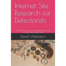 Internet Site Research for Detectorists: How to Find Productive UK Metal Detecting Sites Using the World Wide Web