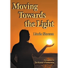 Moving Towards the Light