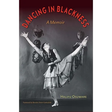 Dancing in Blackness: A Memoir