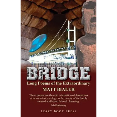 Bridge: Long Poems of the Extraordinary