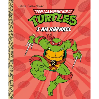 I Am Raphael (Teenage Mutant Ninja Turtles)