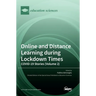 Online and Distance Learning during Lockdown Times: COVID-19 Stories (Volume 2)