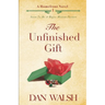 The Unfinished Gift