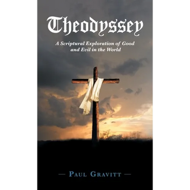 Theodyssey: A Scriptural Exploration of Good and Evil in the World