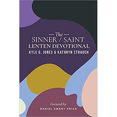 The Sinner/Saint Lenten Devotional