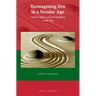 Reimagining Zen in a Secular Age: Charles Taylor and Zen Buddhism in the West