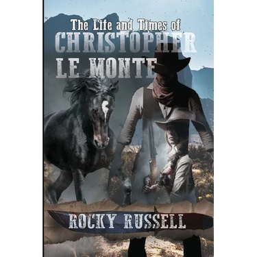 The Life and Times of Christopher Le Monte