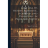 Holy Hill. Its History, Authentic, Legendary And Prehistoric, In Prose And Poetry