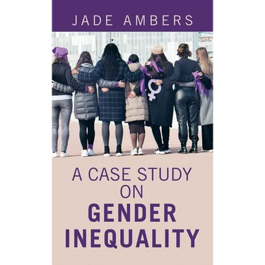 A Case Study on Gender Inequality