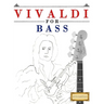 Vivaldi for Bass: 10 Easy Themes for Bass Guitar Beginner Book