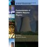Fundamentals of CANDU Reactor Physics
