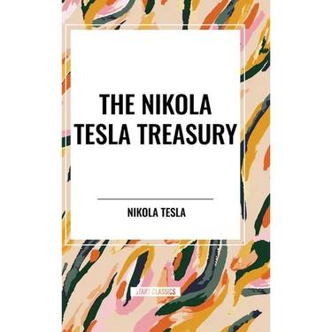 The Nikola Tesla Treasury