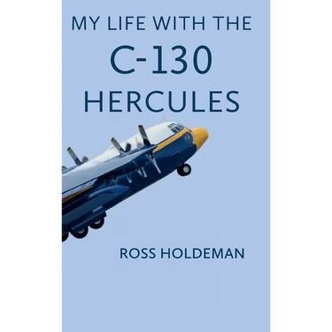 My Life With The C-130