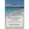 My Catholic Letter: Catholic Answers