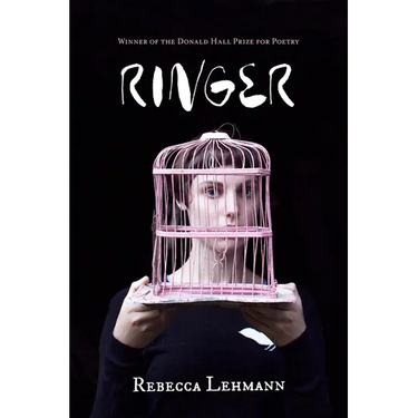 Ringer: Poems
