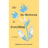 The In-Between is Everything