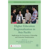 Higher Education Regionalization in Asia Pacific: Implications for Governance, Citizenship and University Transformation