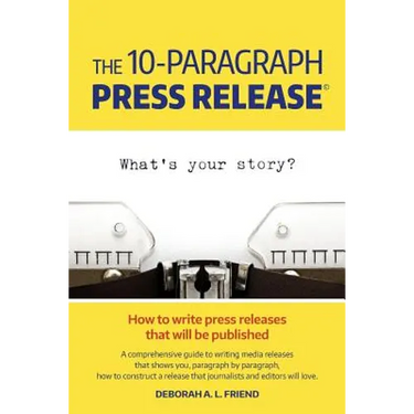 The 10-Paragraph Press Release