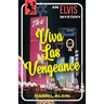 Viva Las Vengeance: An Elvis Mystery