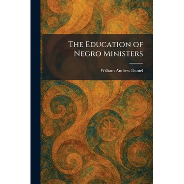 The Education of Negro Ministers