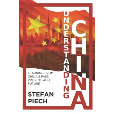 Understanding China: Learning from China's Past, Present, and Future