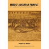 Peiresc's History of Provence: Antiquarianism and the Discovery of a Medieval Mediterranean Transactions, American Philosophical Society (Vol. 101, Pa