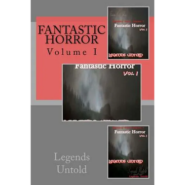 Fantastic Horror: Legends Untold