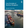 Core Principles of Maritime Navigation