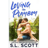 Loving the Playboy