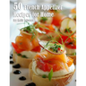 50 French Appetizer Recipes for Home