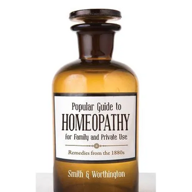Popular Guide to Homeopathy for Family and Private Use