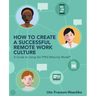How to Create a Successful Remote Work Culture