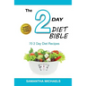 2 Day Diet: Top 70 Recipes (with Diet Diary & Workout Journal)