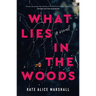 What Lies in the Woods