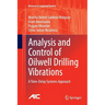 Analysis and Control of Oilwell Drilling Vibrations: A Time-Delay Systems Approach