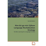 Nim-bii-go-nini Ojibwe Language Revitalization Strategy