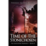 Time of the Stonechosen