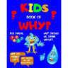 Kids Book of WHY?