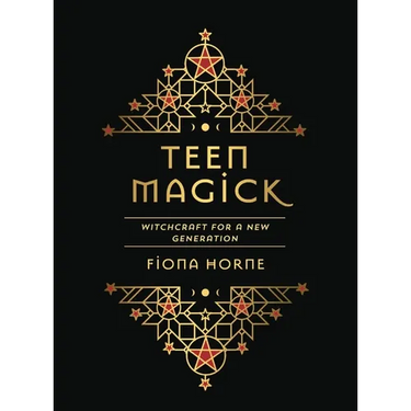 Teen Magick: Witchcraft for a New Generation