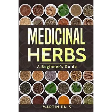 Medicinal Herbs: A Beginner's Guide