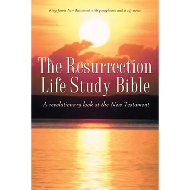 The Resurrection Life Study Bible