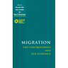 Migration: The Controversies and the Evidence
