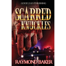 Scarred Knuckles