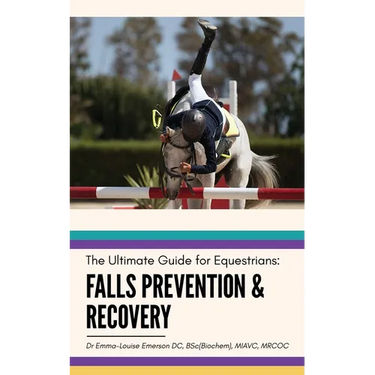 Falls Prevention and Recovery: The Ultimate Guide for Equestrians