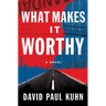 What Makes It Worthy