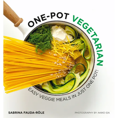 One Pot Vegetarian: Easy Veggie Meals in Just One Pot!