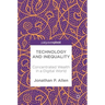 Technology and Inequality: Concentrated Wealth in a Digital World