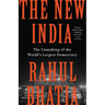 The New India: The Unmaking of the World's Largest Democracy