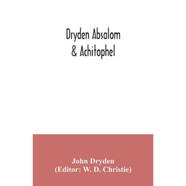 Dryden Absalom & Achitophel